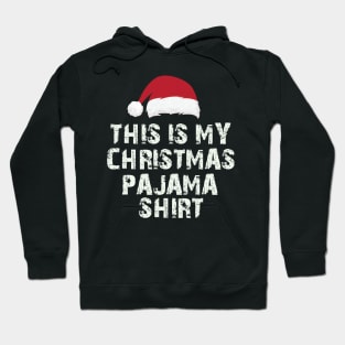 This Is My Christmas Pajama Shirt Funny Christmas Hoodie